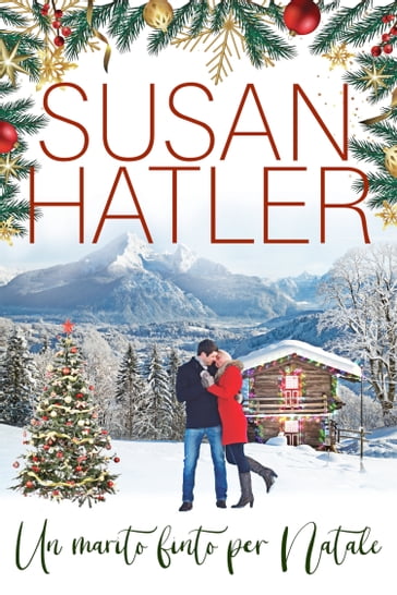 Un marito finto per Natale - Susan Hatler