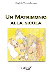 Un matrimonio alla sicula