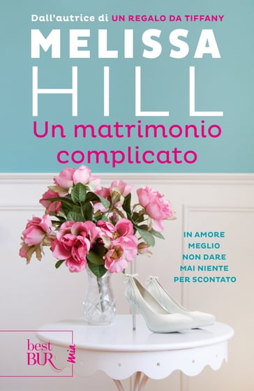 Un matrimonio complicato - Melissa Hill