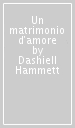 Un matrimonio d amore