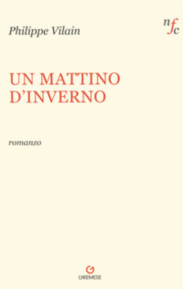 Un mattino d'inverno - Philippe Vilain