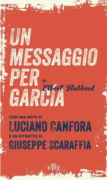 Un messaggio per García - Elbert Hubbard