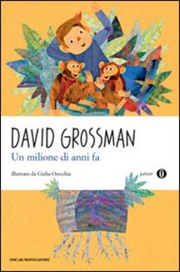 Un milione di anni fa - David Grossman