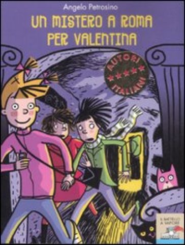 Un mistero a Roma per Valentina - Angelo Petrosino