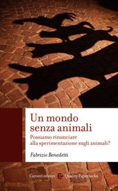 Un mondo senza animali