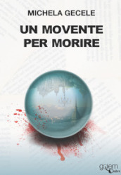 Un movente per morire