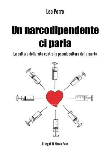 Un narcodipendente ci parla - Leo Porro