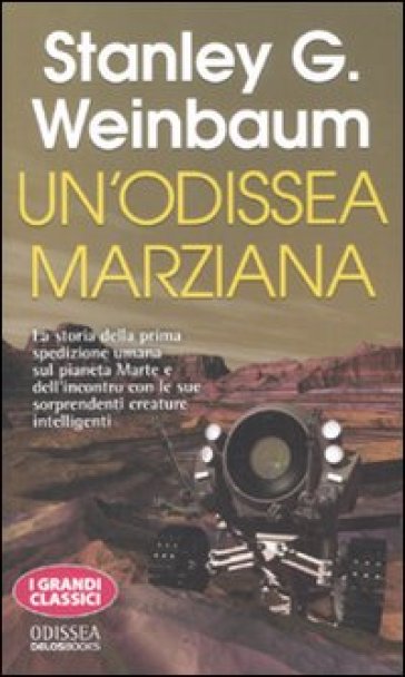 Un'odissea marziana - Stanley Grauman Weinbaum