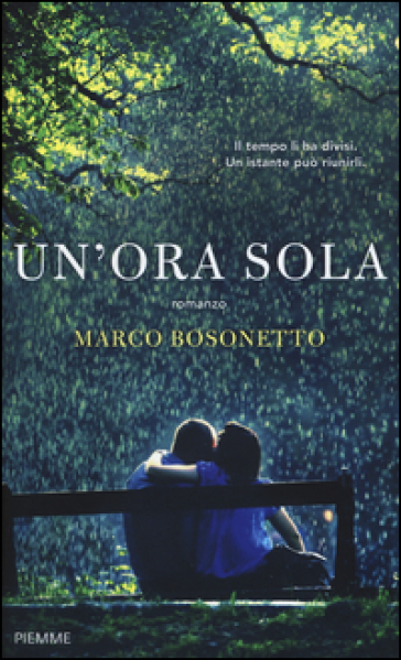Un'ora sola - Marco Bosonetto