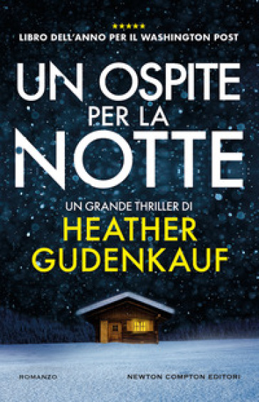 Un ospite per la notte - Heather Gudenkauf