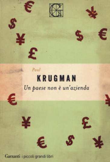 Un paese non è un'azienda - Paul R. Krugman | Manisteemra.org