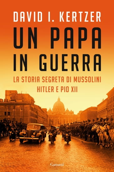 Un papa in guerra - David I. Kertzer