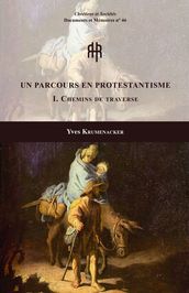 Un parcours en protestantisme I