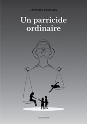 Un parricide ordinaire