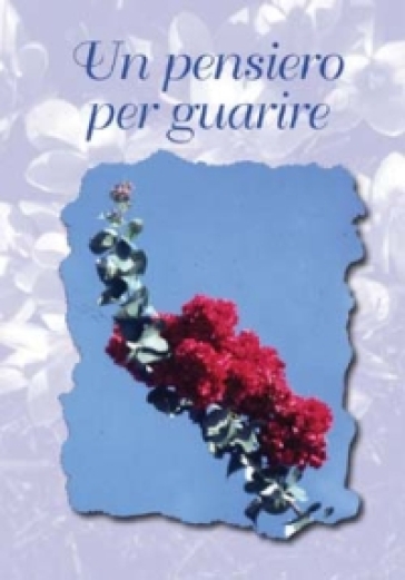 Un pensiero per guarire