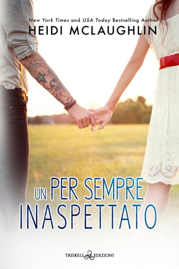 Un per sempre inaspettato - Heidi McLaughlin