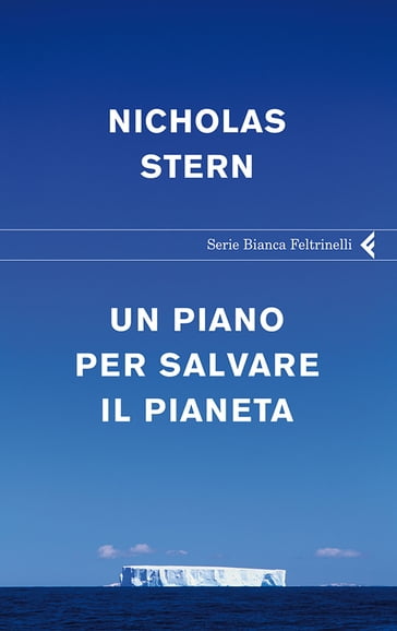 Un piano per salvare il pianeta - Nicholas Stern