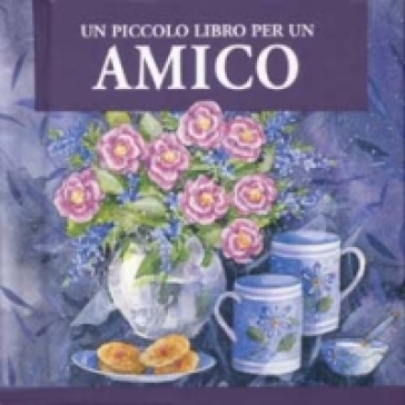 Un piccolo libro per un amico - Helen Exley