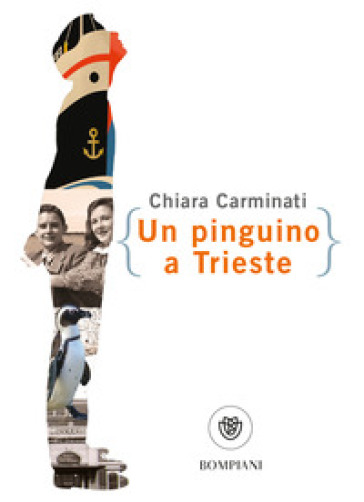 Un pinguino a Trieste - Chiara Carminati