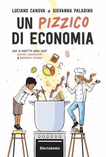 Un pizzico di economia - Luciano Canova - Giovanna Paladino - Barbara Girardi - Davide Caranchini