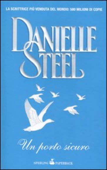 Un porto sicuro - Danielle Steel