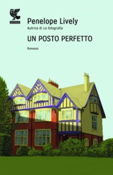 Un posto perfetto - Penelope Lively