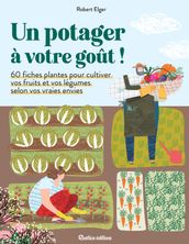 Un potager à votre goût !