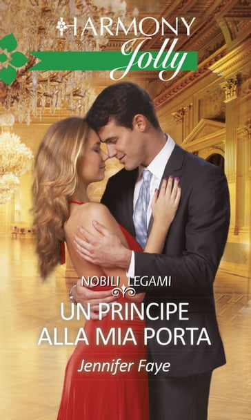 Un principe alla mia porta - Jennifer Faye