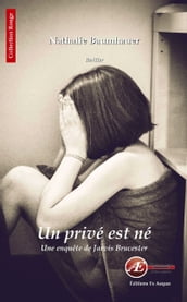 Un privé est né