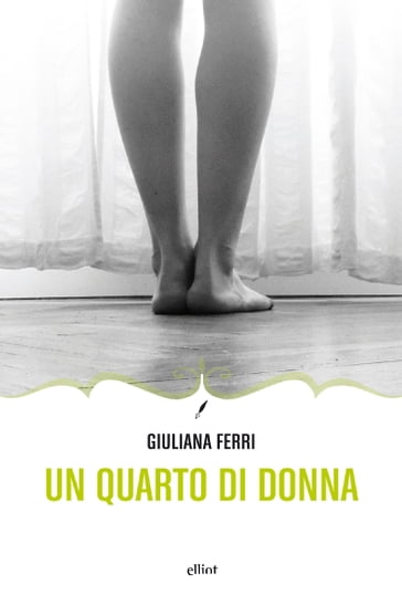 Un quarto di donna - Giuliana Ferri