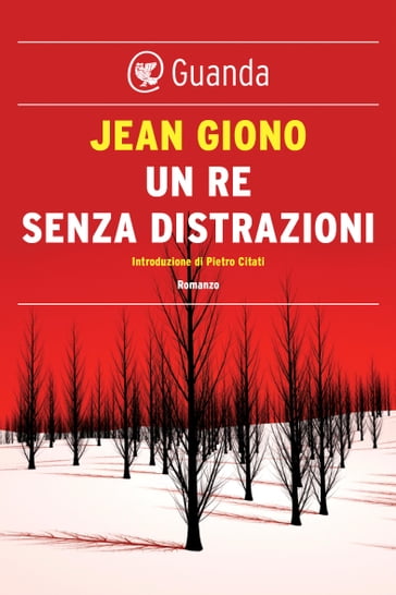 Un re senza distrazioni - Jean Giono