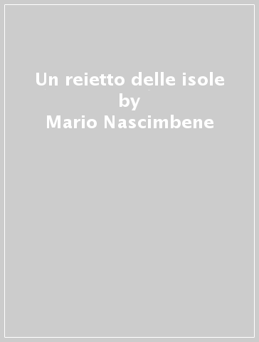 Un reietto delle isole - Mario Nascimbene
