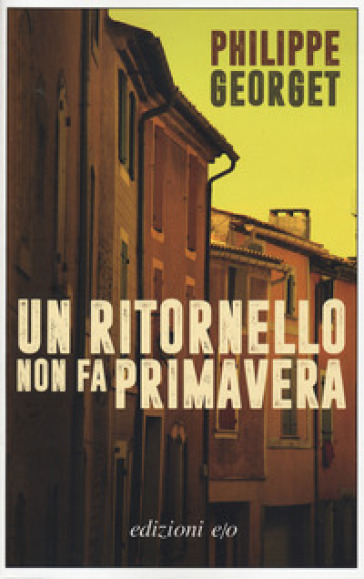 Un ritornello non fa primavera - Philippe Georget