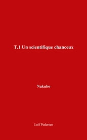 Un scientifique chanceux