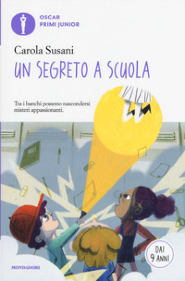 Un segreto a scuola - Carola Susani