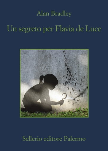 Un segreto per Flavia de Luce - Alan Bradley