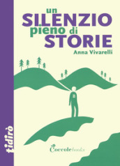 Un silenzio pieno di storie