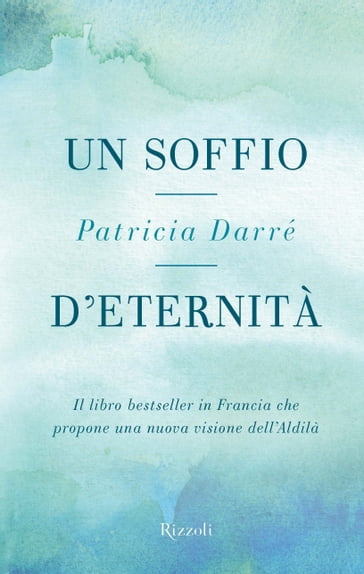 Un soffio d'eternità - Patricia Darré