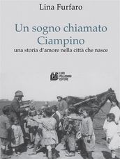 Un sogno chiamato Ciampino