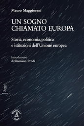 Un sogno chiamato Europa