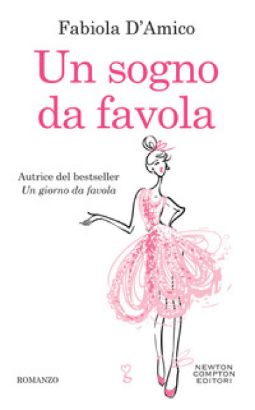 Un sogno da favola - Fabiola D'Amico | 