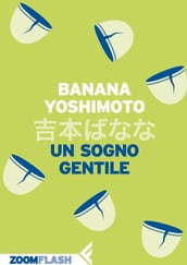 Un sogno gentile