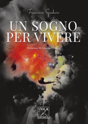 Un sogno per vivere - Francesca Spadaro