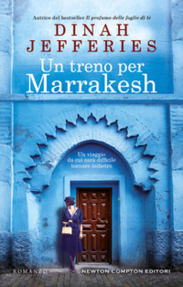 Un treno per Marrakesh - Dinah Jefferies