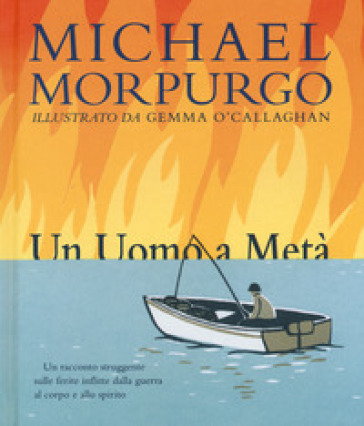 Un uomo a metà - Michael Morpurgo