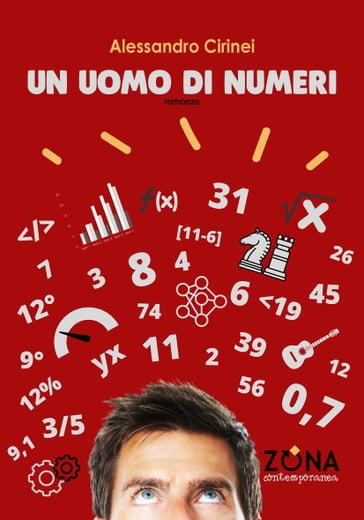 Un uomo di numeri - Alessandro Cirinei