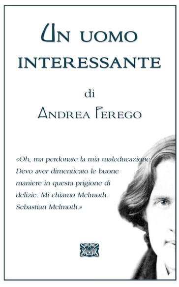 Un uomo interessante - Andrea Perego