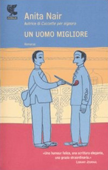 Un uomo migliore - Anita Nair