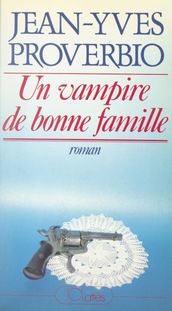 Un vampire de bonne famille