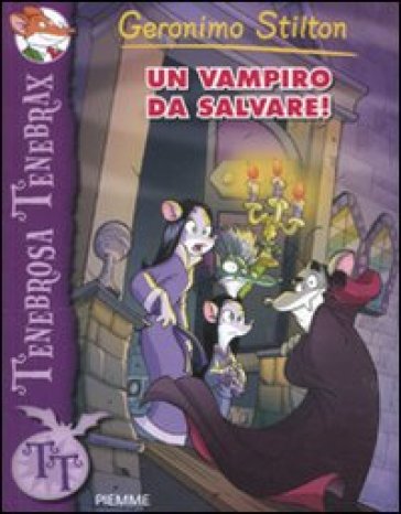 Un vampiro da salvare! - Geronimo Stilton